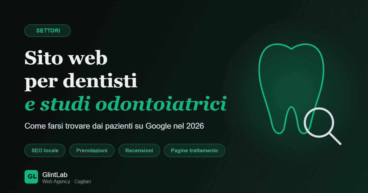 Cover: Sito web per dentisti: come uno studio odontoiatrico si fa trovare dai pazienti nel 2026